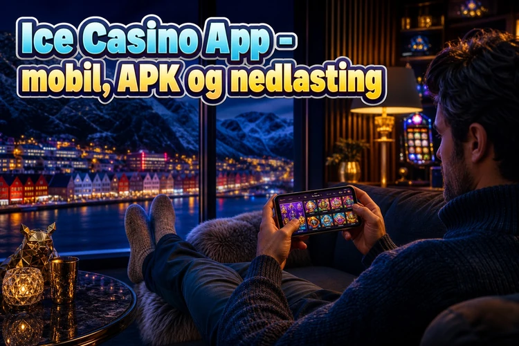 App Ice Casino - mobil, APK og nedlasting